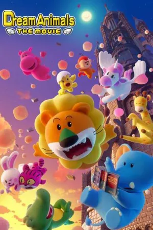 Dream Animals The Movie (2025) ดรีม แอนิมอล เดอะ มูฟวี่