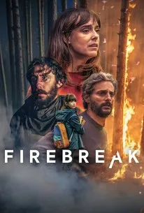 Firebreak (2026) ดับไฟอารมณ์