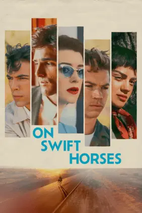 On Swift Horses (2024) เกมรักซ้อนเงา