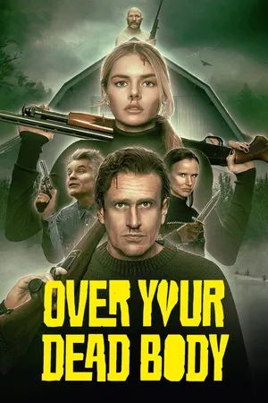 Over Your Dead Body (2026)