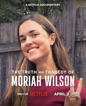 The Truth And Tragedy Of Moriah Wilson