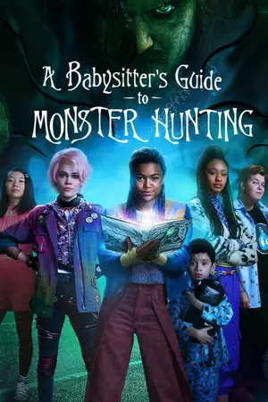 A Babysitter's Guide to Monster Hunting (2020) คู่มือล่าปีศาจฉบับพี่เลี้ยง