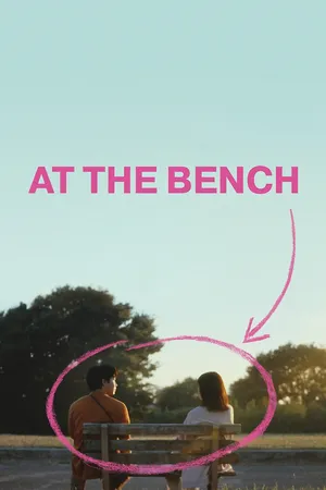 At the Bench (2024) ใครมั่งน้า...ที่ม้านั่ง