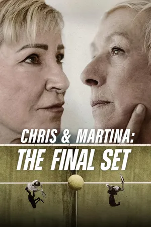 Chris & Martina The Final Set (2026) คริสกับมาร์ตินา สู้สุดใจในเซ็ตสุดท้าย