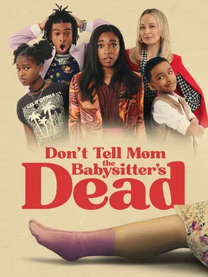 Dont Tell Mom The Babysitters Dead (2024) พี่เลี้ยงไม่อยู่ พวกหนูทำไงดี