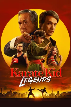 Karate Kid Legends (2025) คาราเต้ คิด ผนึกพลังตำนานนักสู้