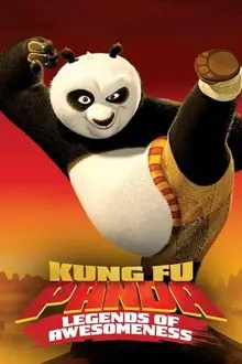 Kung Fu Panda Legends Of Awesomeness Vol.15 กังฟูแพนด้า ตำนานปรมาจารย์สุโค่ย! ชุด15