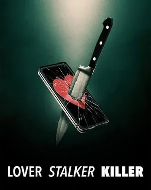 Lover, Stalker, Killer (2024) คนรัก สตอล์กเกอร์ ฆาตกร