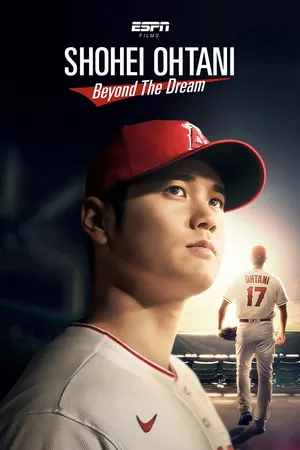 Shohei Ohtani Beyond the Dream (2023)
