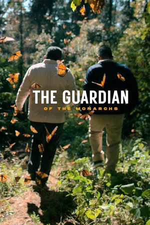 The Guardian Of The Monarchs (2024) ผู้พิทักษ์ผีเสื้อ